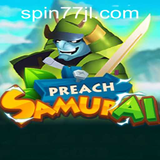 Exploring the Dynamic World of PreachSamurai: The Game that Transcends Tradition
